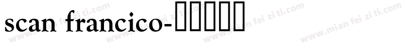 scan francico字体转换